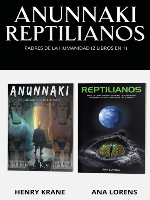 Title details for Anunnaki Reptilianos by Henry Krane - Available